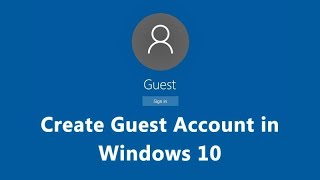 How to Create a New User Account on Windows 10  How to Create a Guest User Account