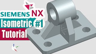 Isometric - 1 Design in Siemens NX | Beginner Tutorial Siemens NX 1926 | #NX