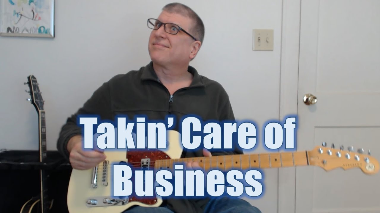 How To Play Takin' Care Of Business | BTO | Note For Note Guitar Lesson ...