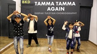 Tamma Tamma Again | Badrinath ki Dulhania | Kids Dance | Bollywood Dance Choreography
