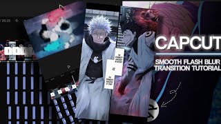 Capcut Smooth Flash Blur Transition Tutorial ||CapCut Tutorial