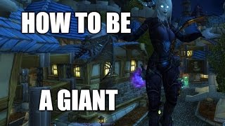 How to be a giant in World of Warcraft! (Quest bug)