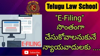 CIVIL AND CRIMINAL COURT CASES E-FILING PROCESS FOR ADVOCATES, ANDHRA PRADESH - VEERLA SATEESH KUMAR