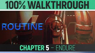 Routine Chapter 5 Endure 100 Walkthrough All Puzzles Codes Achievements And Solutions