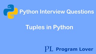 Python Interview Questions: Tuples in Python