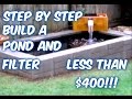 DIY Pond - waterfall - filter build step by step for less than $400 DIY Pond - waterfall - filter build step by step for less than $400