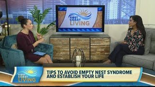 How to Avoid Empty Nest Syndrome (FCL Aug. 19)