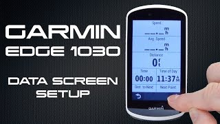 Garmin Edge 1030 - Data Screen Setup