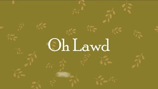 HONEY - Oh Lawd (Official Lyric Video)