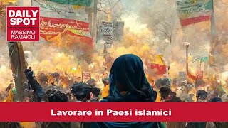 Lavorare in Paesi Islamici | Daily Spot