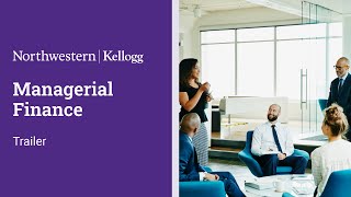 Kellogg at Northwestern University Managerial Finance Online Program | Trailer