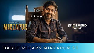 Bablu Bhaiya Recaps Mirzapur S1 | Vikrant Massey | Amazon Original | Oct 23