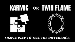 Twin Flames vs Karmic Relationships [3 Ways to Tell the Difference!] - Twin Flame or Karmic?