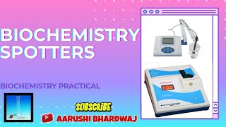 Biochemistry Spotters (First year MBBS biochemistry practical)