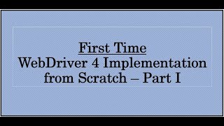 Selenium WebDriver 4 - Source Code Implementation