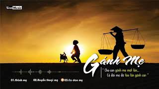 Gánh Mẹ, Huyền Thoại Mẹ, Ca Dao Mẹ