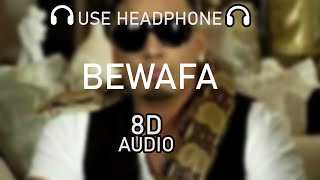 Bewafa -( 8D Audio ) | Imran Khan