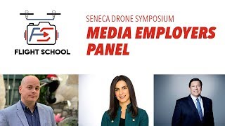 Seneca Drone Symposium: Media Employers Panel