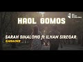 SARAH SIHALOHO & ILHAM SIREGAR - HAOL GOMOS (Official Karaoke)