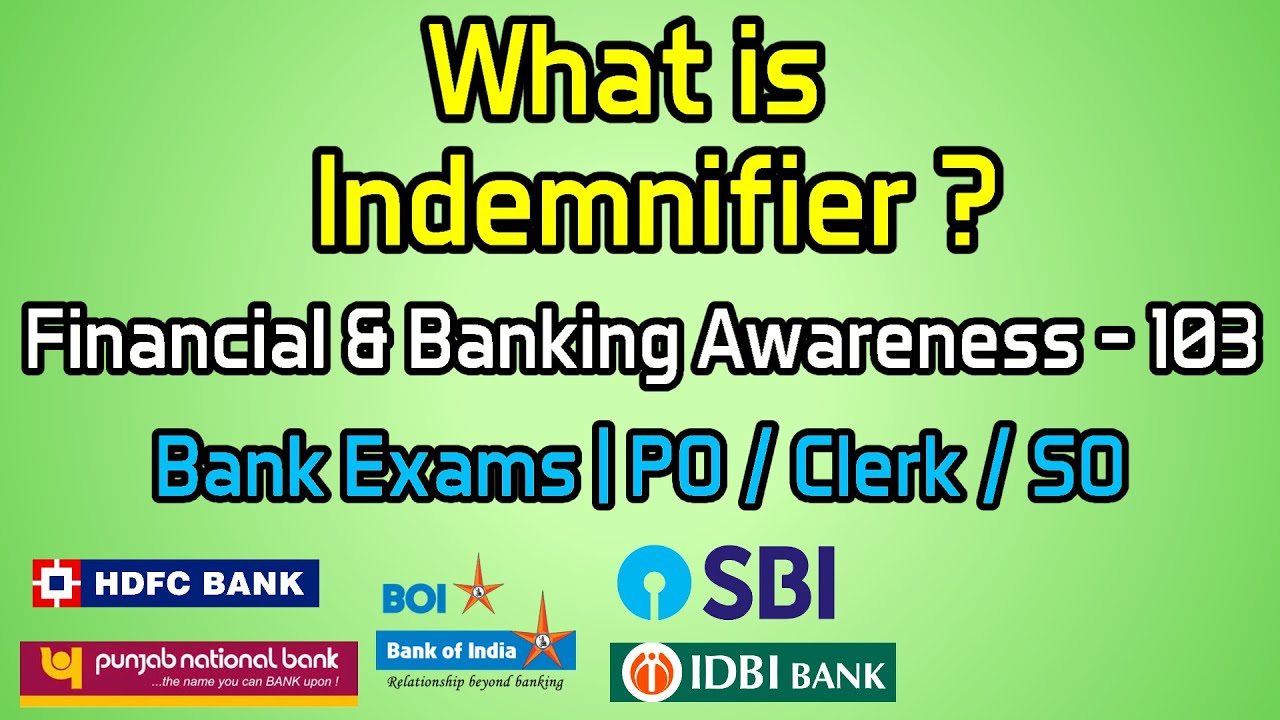 What Is Indemnifier ? | Financial & Banking Awareness - 103 | Bank ...