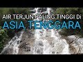 Air terjun paling tinggi di asia LATA KINJANG PERAK