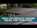 Benefits of a Metal Roof