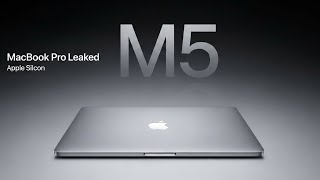Apple LEAKED the M5 MacBook Pro: This Changes Everything.