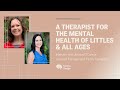 Interview With Jessica O’Connor | A Therapist for the Mental Health of Littles & Kids of All Ages!