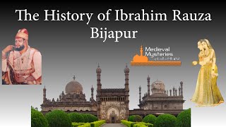 THE HISTORY OF IBRAHIM RAUZA | BIJAPUR | BY ABDUL AZIZ RAJPUT | IN HINDI | IBRAHIM ROZA