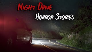 4 Terrifying TRUE Night Drive Horror Stories
