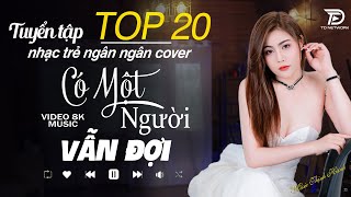 CÓ MỘT NGƯỜI VẪN ĐỢI, TUYỆT DUYÊN ♫ ALLBUM BALLAD NHẸ NHÀNG TÂM TRẠNG HAY NHẤT 2025 - NGHE LÀ MÊ