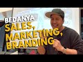 BEDANYA SALES, MARKETING, BRANDING?