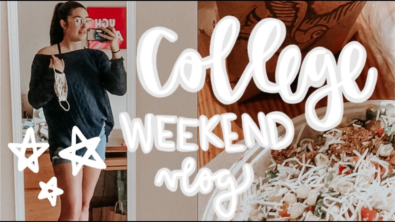 RELAXED COLLEGE WEEKEND : What A Typical Weekend At College Looks Like ...