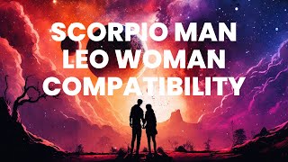 Scorpio Man and Leo Woman Compatibility: The Regal Dance of Intensity and Flair