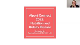 Alport Connect 2022: Nutrition and Kidney Disease