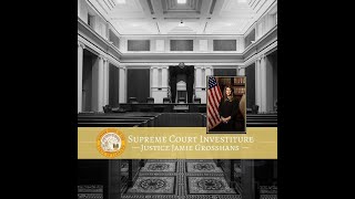 The Investiture of Justice Jamie Grosshans