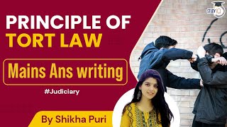 Principle of Tort law | Mains Answer Writing | Judiciary