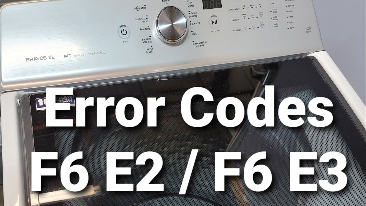 Maytag Washer Won't Start Won't Turn On? No Problem. Fix Error Codes F6 ...