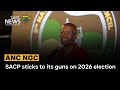 ANC NGC | SACP sticks to its guns on 2026 election