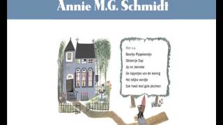 Annie MG Schmidt - Beertje Pippeloentje (De leukste liedjes van Annie MG Schmidt)