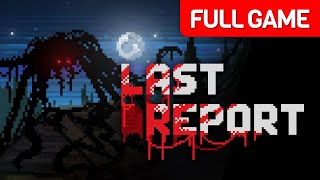 Last Report | Full Game Walkthrough | No Commentary