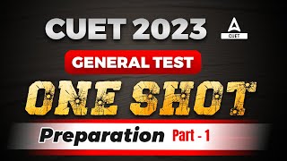 CUET 2023  General Test Preparation | Complete One Shot | CUET ADDA247