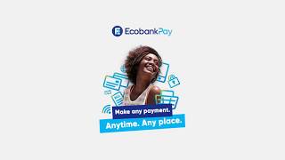 More possibilities with EcobankPay