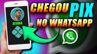 IT'S HERE! PIX ON WHATSAPP SEE HOW TO ACTIVATE - WhatsApp News 2025