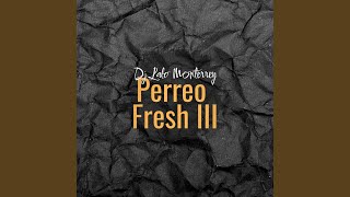 Perreo Fresh 3