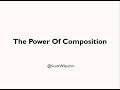 The Power of Composition - Scott Wlaschin