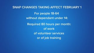 New SNAP work requirements go into effect Feb. 1, threatening recipient eligibility