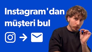 Instagram'dan müşteri ve emailleri çıkart