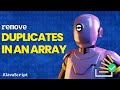 Get all unique values in a JavaScript array (remove duplicates) - Stack Overflow