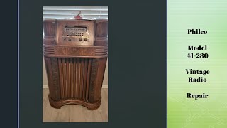 (Restoration) Philco Model: 41-280 Vintage Radio